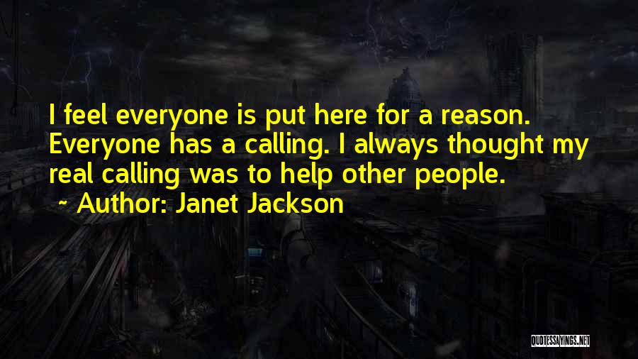 Always Here To Help Quotes By Janet Jackson