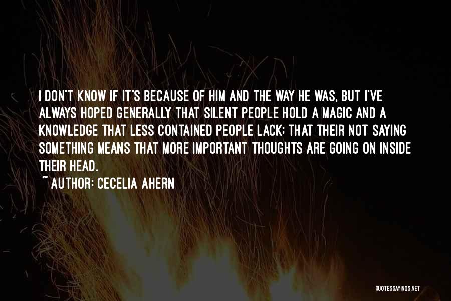 Always Hold Your Head Up Quotes By Cecelia Ahern