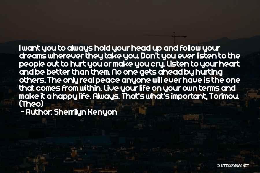 Always Hold Your Head Up Quotes By Sherrilyn Kenyon