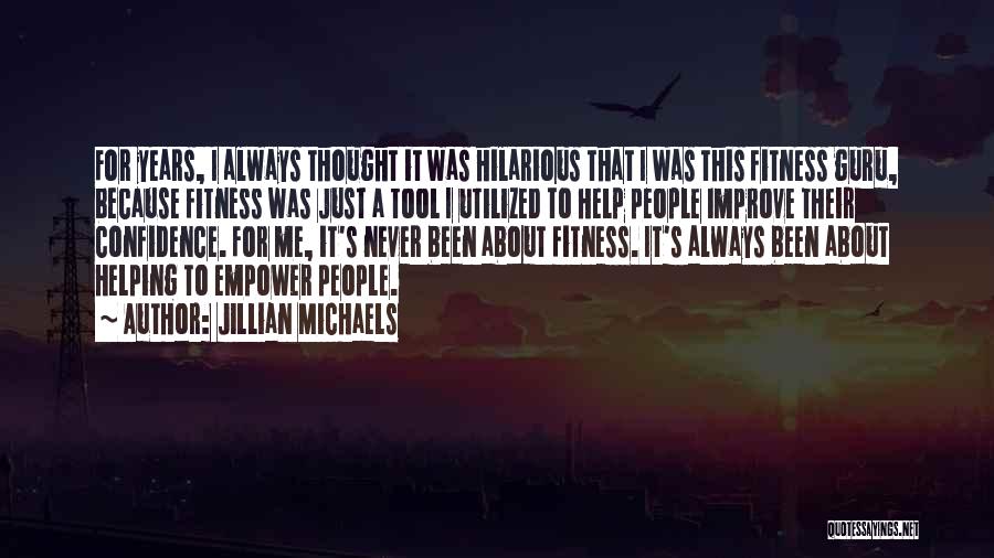 Always Improve Yourself Quotes By Jillian Michaels