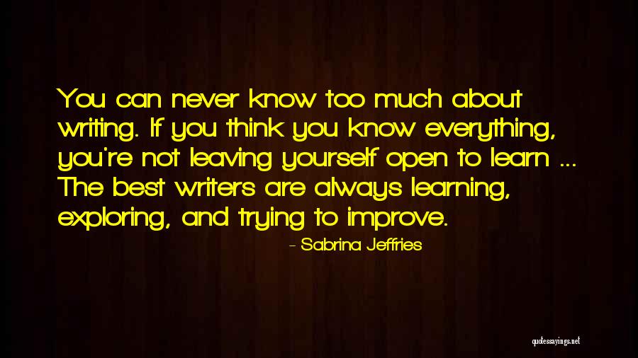 Always Improve Yourself Quotes By Sabrina Jeffries Always Improve Yourself Quotes By Sabrina Jeffries