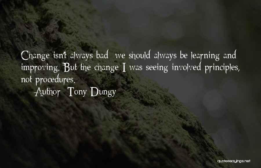 Always Improving Yourself Quotes By Tony Dungy