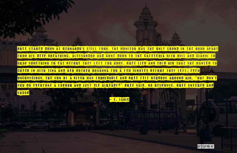 Always In Heart Quotes By E. Jamie Always In Heart Quotes By E. Jamie