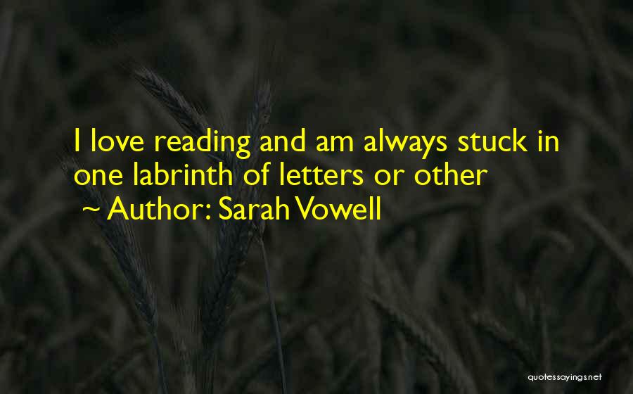 Always In Love Quotes By Sarah Vowell