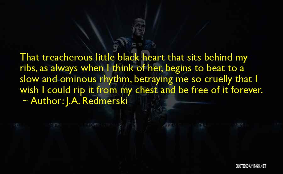 Always In My Heart Rip Quotes By J.A. Redmerski