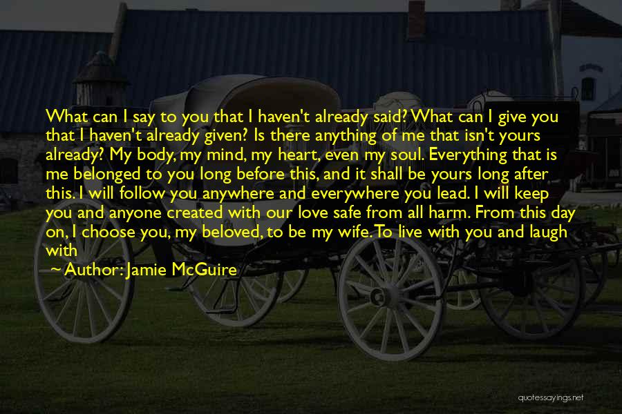 Always In My Mind Love Quotes By Jamie McGuire