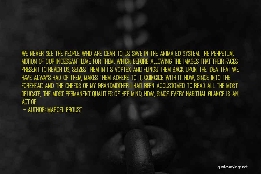 Always In My Mind Love Quotes By Marcel Proust