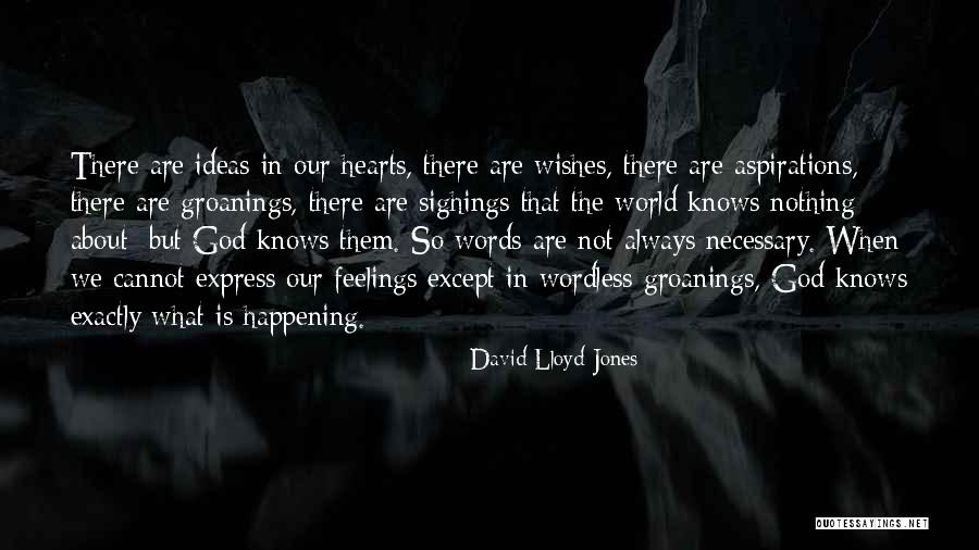 Always In Our Heart Quotes By David Lloyd-Jones Always In Our Heart Quotes By David Lloyd-Jones