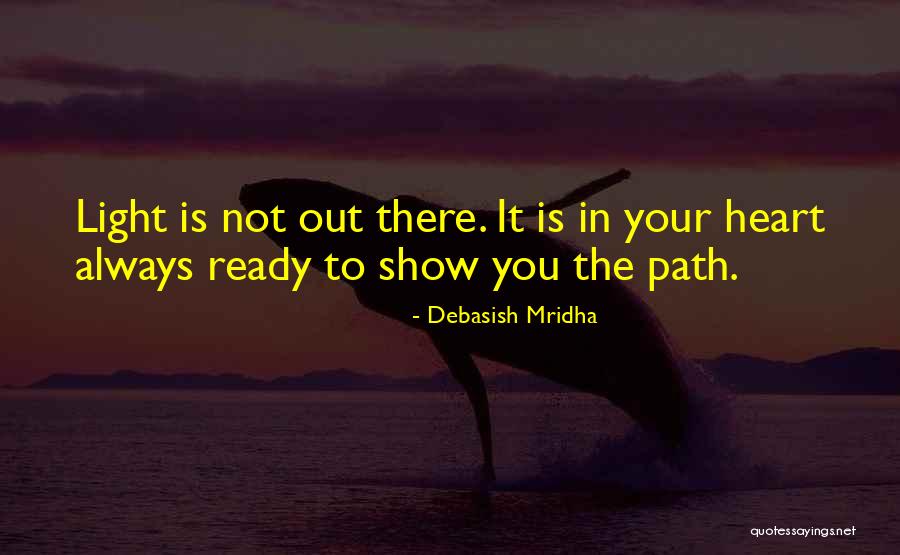 Always In Our Heart Quotes By Debasish Mridha Always In Our Heart Quotes By Debasish Mridha