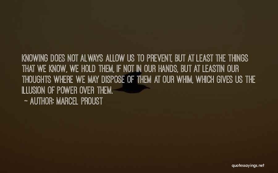 Always In Our Thoughts Quotes By Marcel Proust