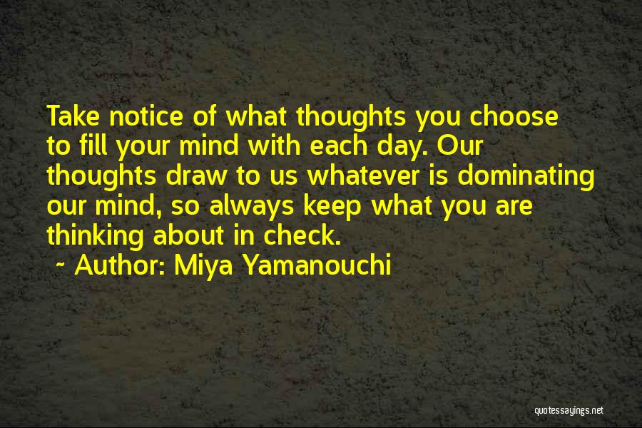 Always In Our Thoughts Quotes By Miya Yamanouchi