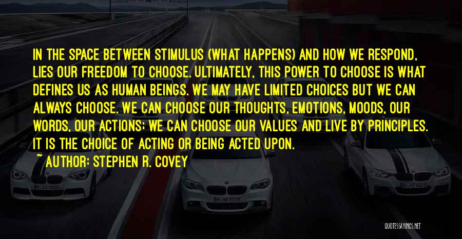 Always In Our Thoughts Quotes By Stephen R. Covey