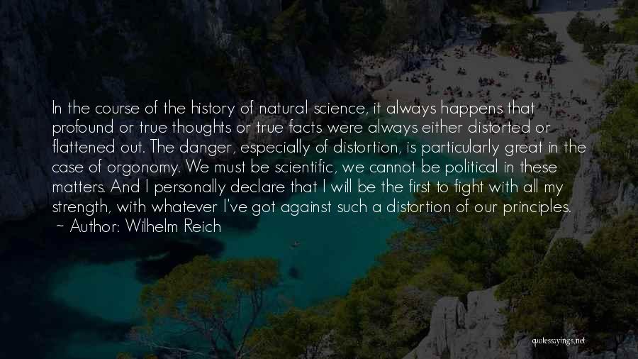 Always In Our Thoughts Quotes By Wilhelm Reich