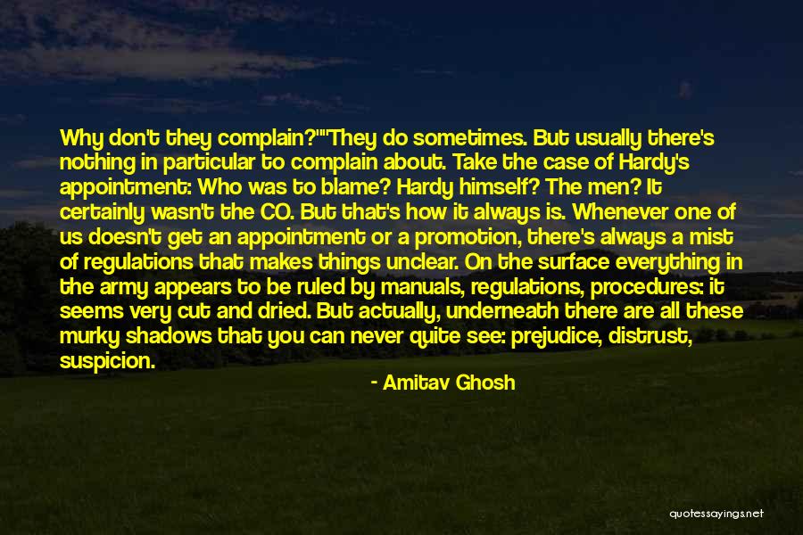 Always In The Shadows Quotes By Amitav Ghosh Always In The Shadows Quotes By Amitav Ghosh