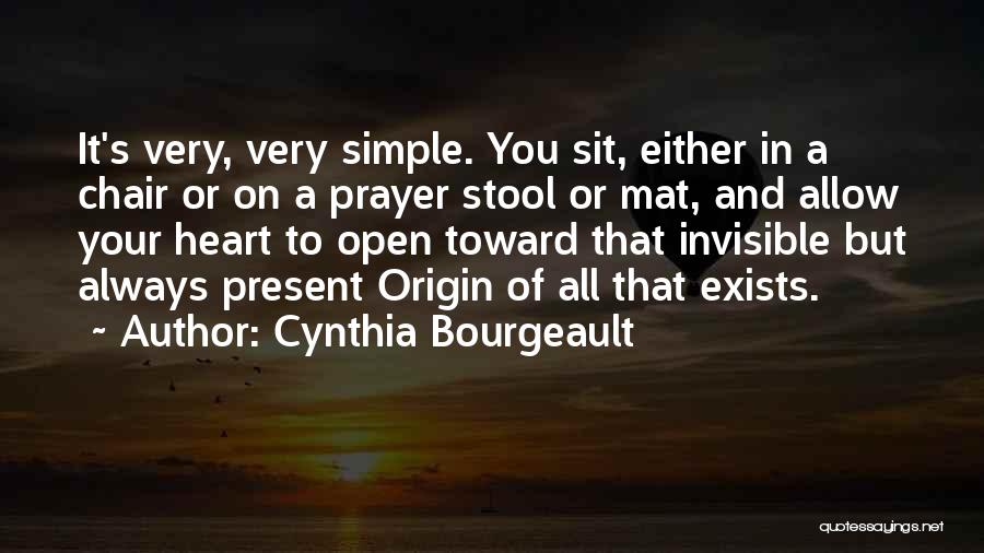 Always In Your Heart Quotes By Cynthia Bourgeault