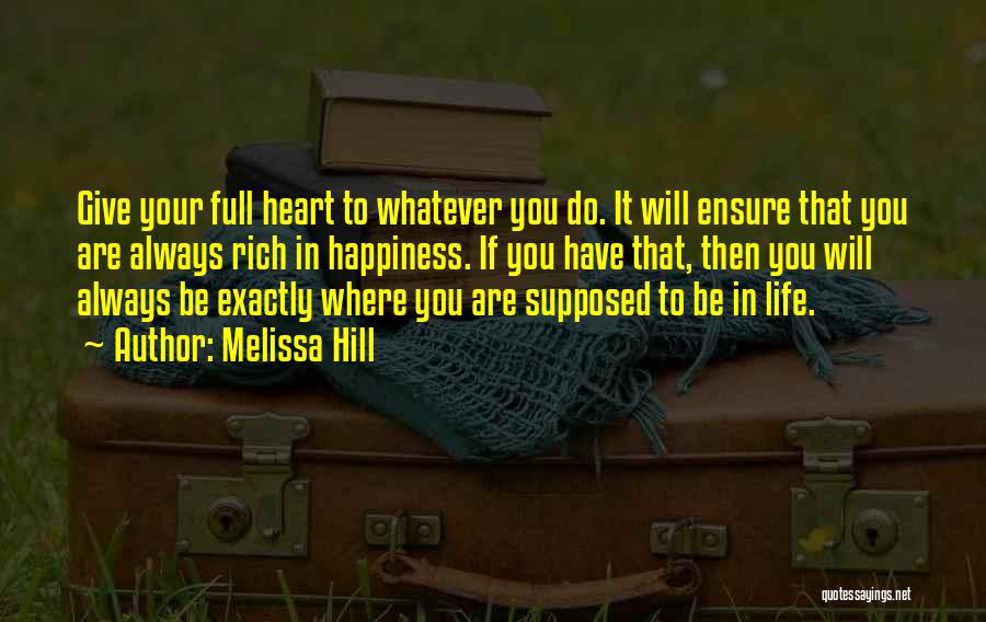 Always In Your Heart Quotes By Melissa Hill