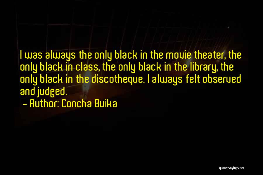 Always Judged Quotes By Concha Buika
