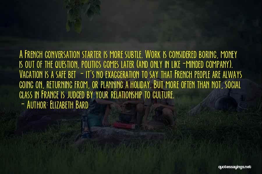 Always Judged Quotes By Elizabeth Bard