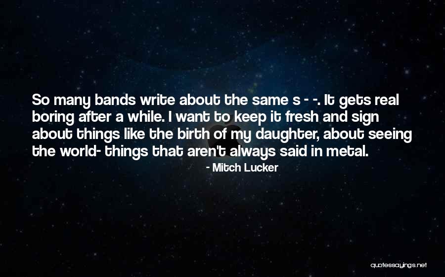 Always Keep It Real Quotes By Mitch Lucker Always Keep It Real Quotes By Mitch Lucker