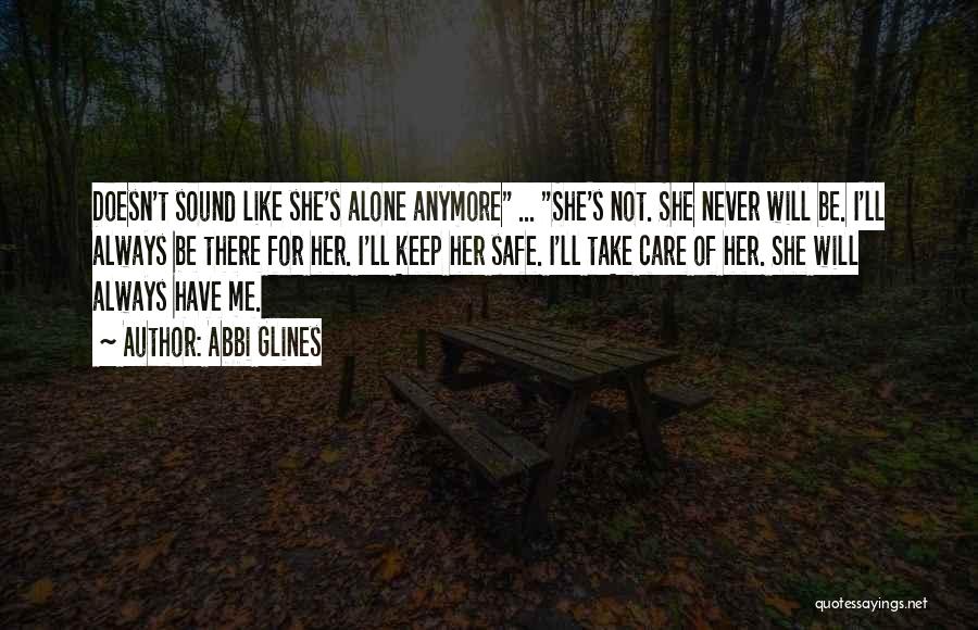 Always Keep Safe Quotes By Abbi Glines