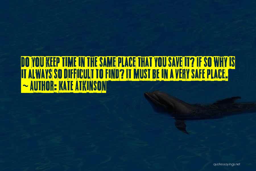 Always Keep Safe Quotes By Kate Atkinson