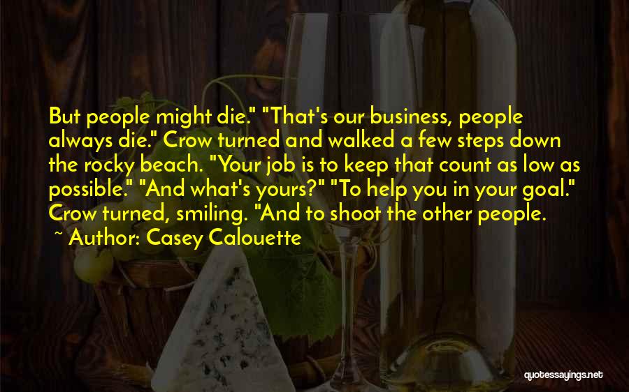 Always Keep Smiling Quotes By Casey Calouette