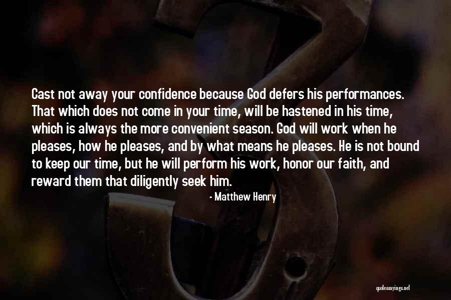 Always Keep Your Faith Quotes By Matthew Henry Always Keep Your Faith Quotes By Matthew Henry