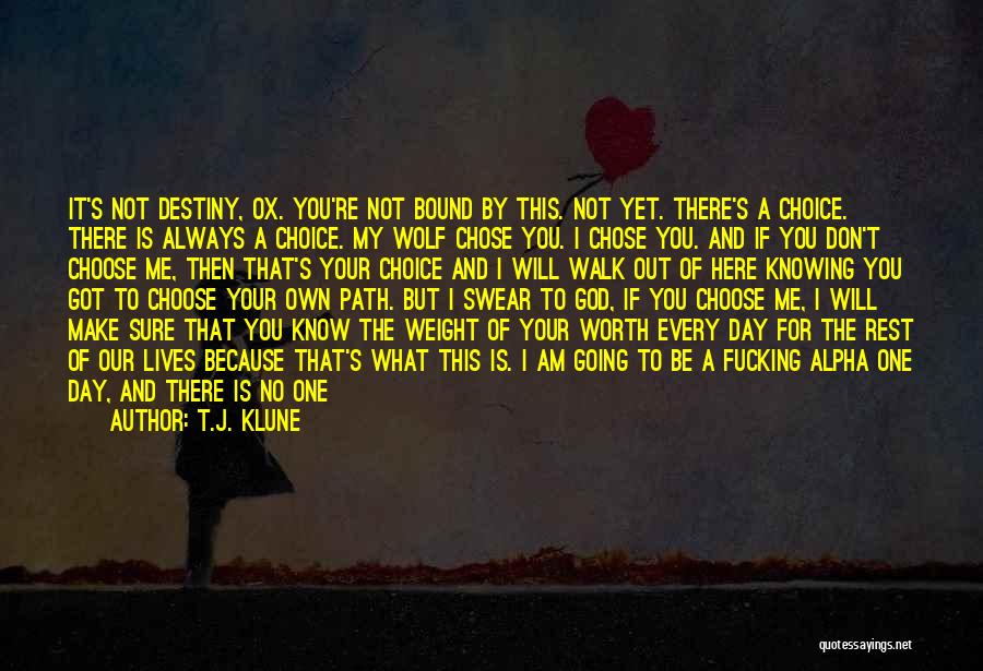 Always Know Your Worth Quotes By T.J. Klune