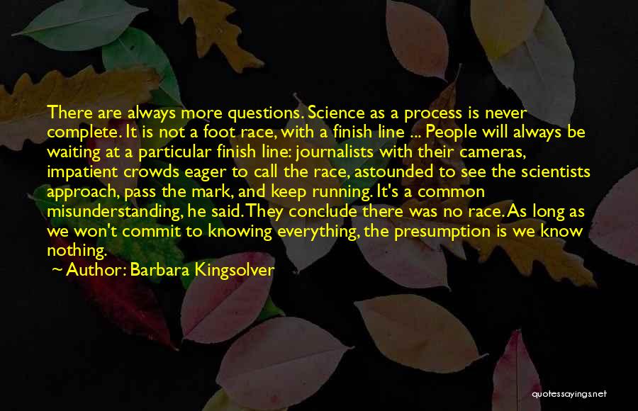 Always Knowing Quotes By Barbara Kingsolver