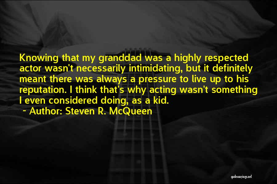 Always Knowing Quotes By Steven R. McQueen