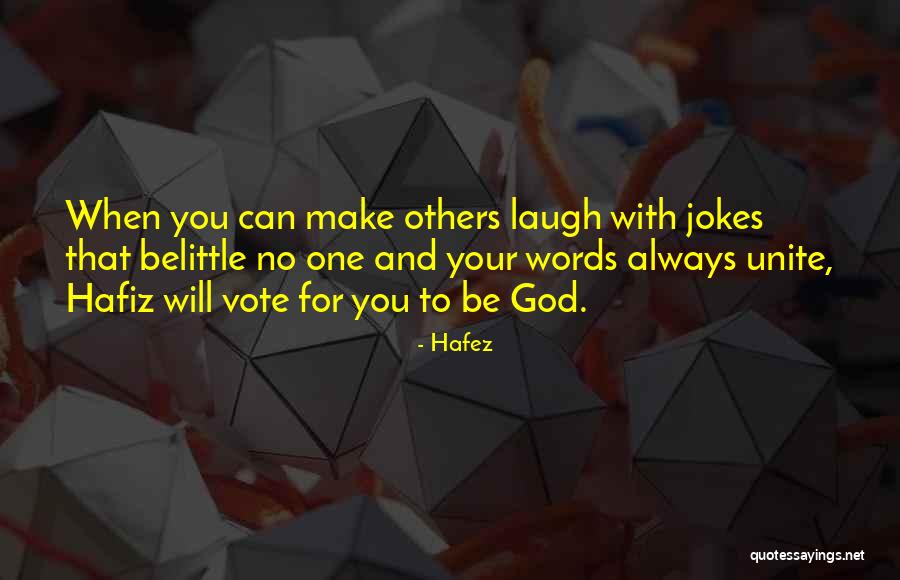 Always Laughing With You Quotes By Hafez Always Laughing With You Quotes By Hafez