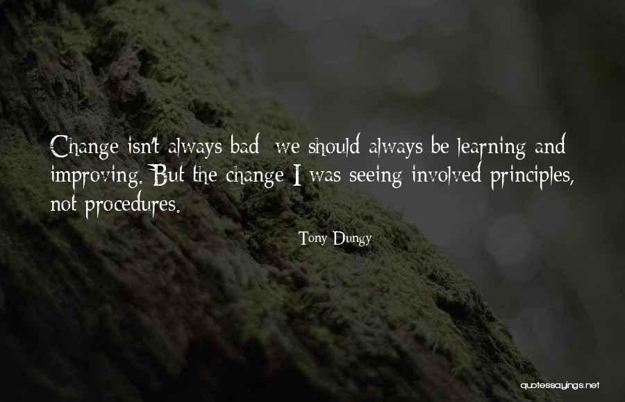 Always Learning And Improving Quotes By Tony Dungy Always Learning And Improving Quotes By Tony Dungy