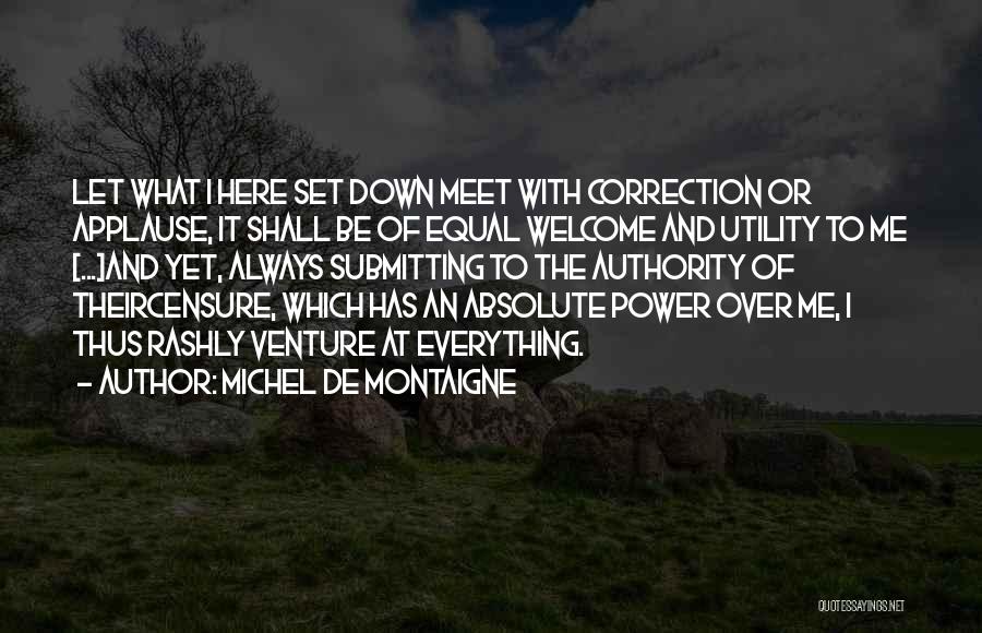 Always Let Me Down Quotes By Michel De Montaigne