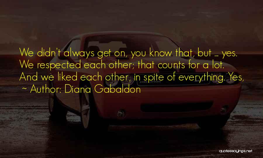 Always Liked You Quotes By Diana Gabaldon