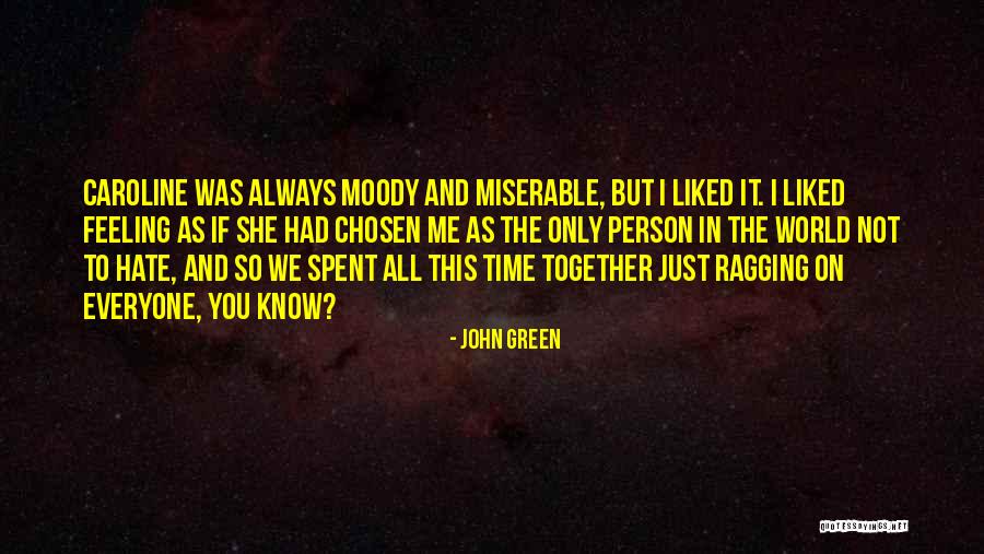 Always Liked You Quotes By John Green