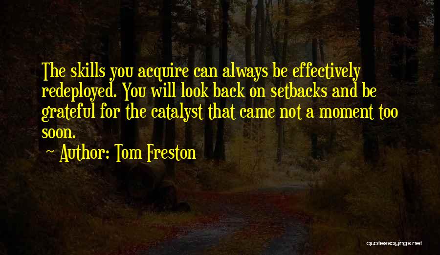 Always Look Back Where You Came From Quotes By Tom Freston