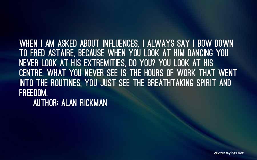 Always Look Down Quotes By Alan Rickman