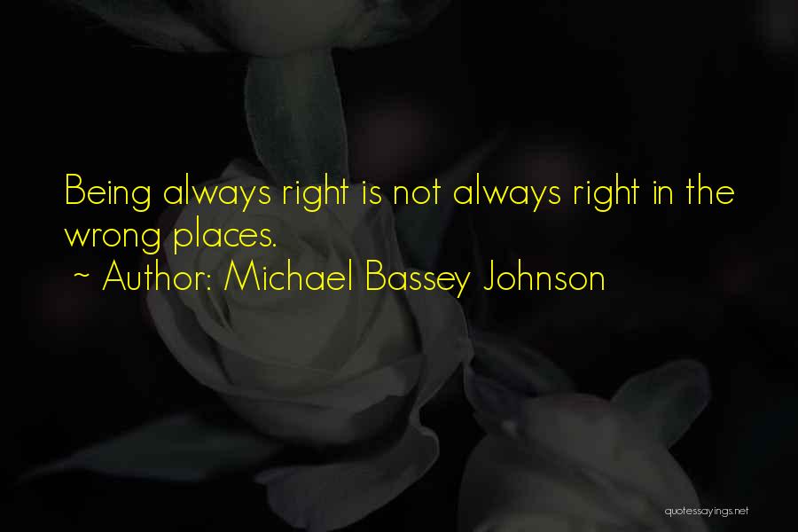 Always Look Down Quotes By Michael Bassey Johnson