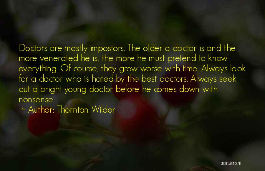 Always Look Down Quotes By Thornton Wilder