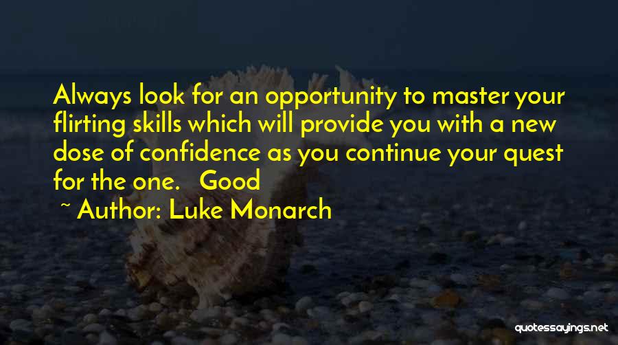 Always Look Good Quotes By Luke Monarch