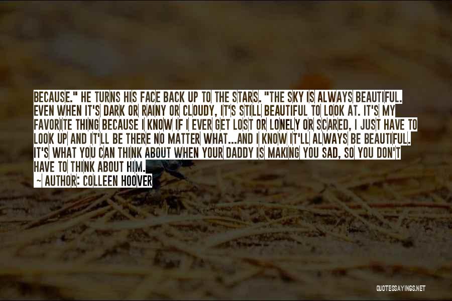 Always Look Up Quotes By Colleen Hoover