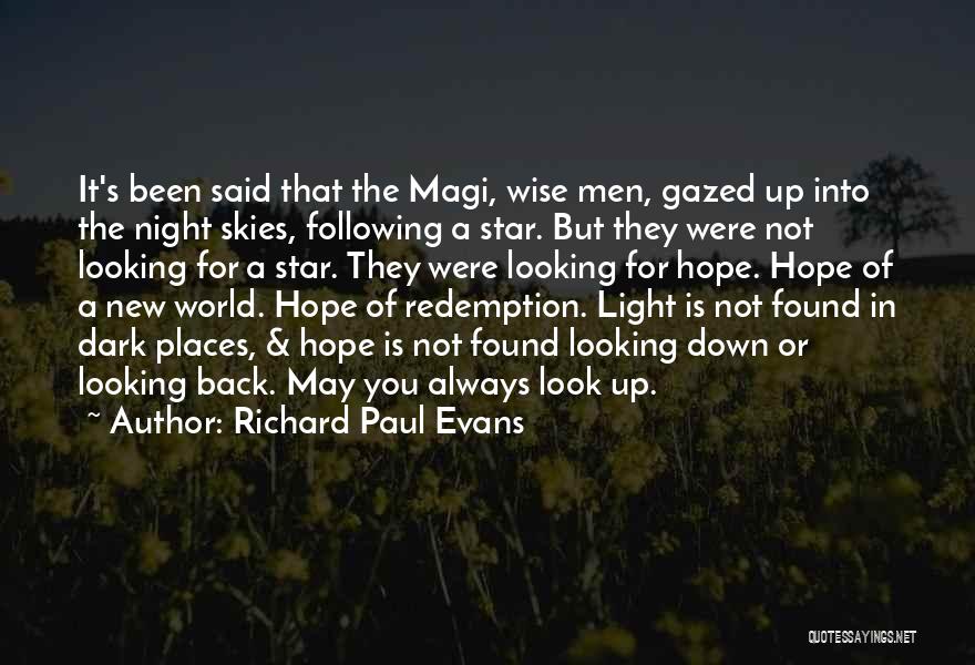 Always Look Up Quotes By Richard Paul Evans