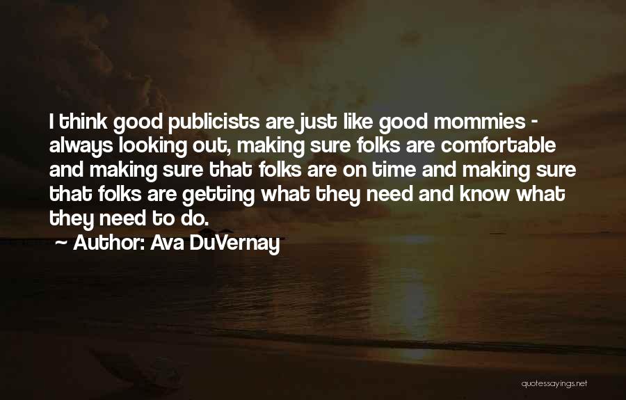 Always Looking Good Quotes By Ava DuVernay