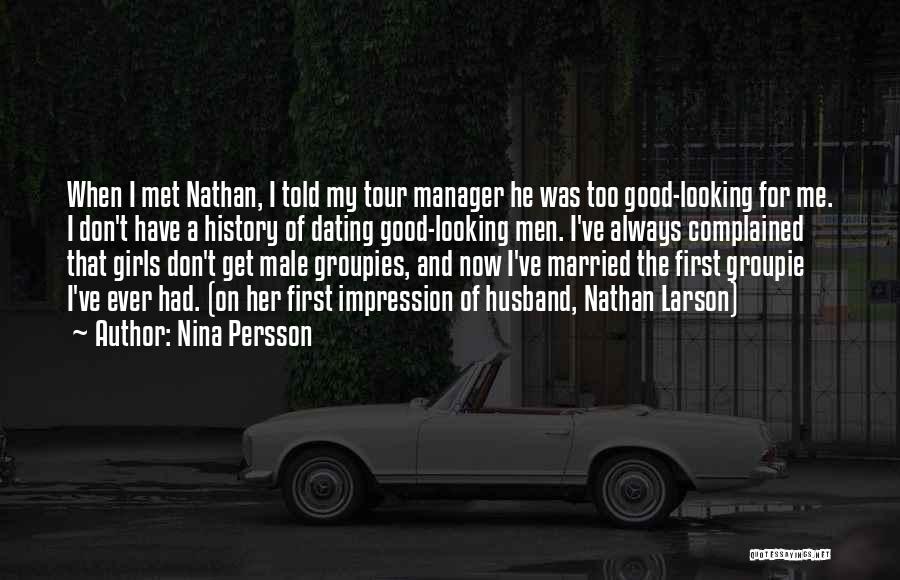 Always Looking Good Quotes By Nina Persson