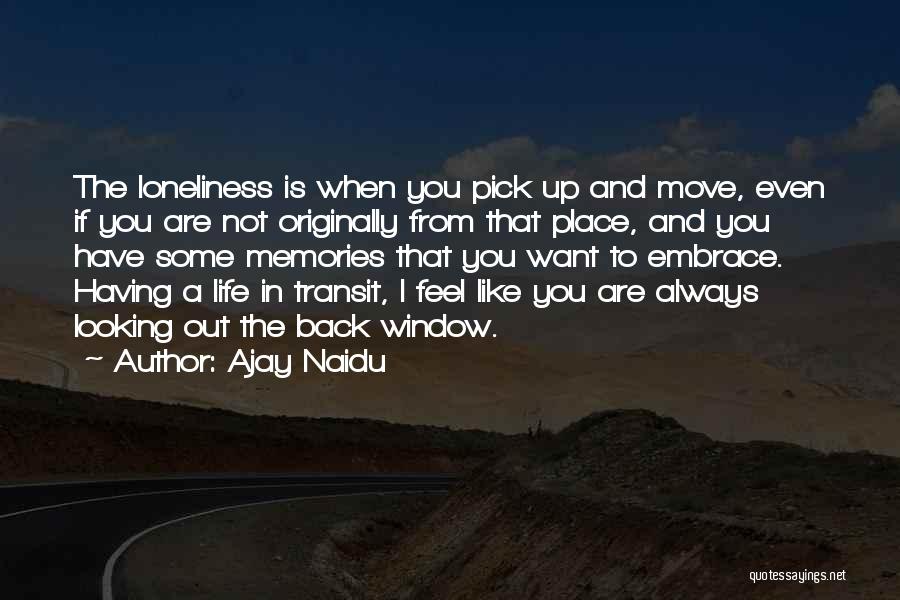 Always Looking Up Quotes By Ajay Naidu