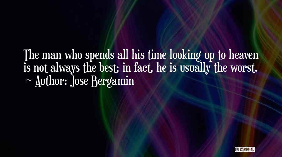 Always Looking Up Quotes By Jose Bergamin