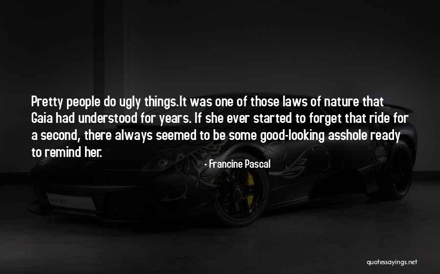 Always Looking Your Best Quotes By Francine Pascal