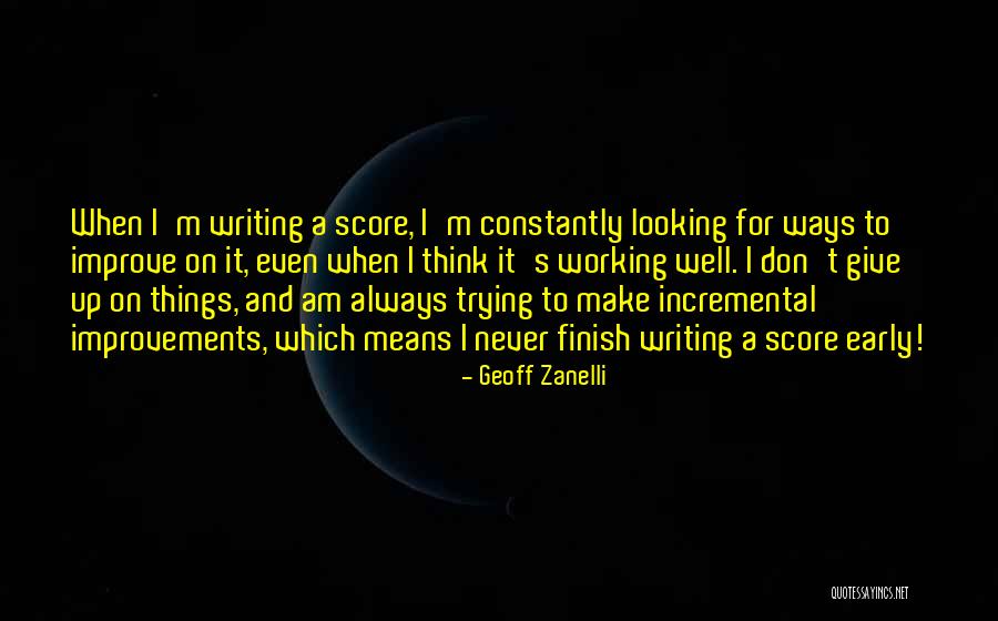 Always Looking Your Best Quotes By Geoff Zanelli