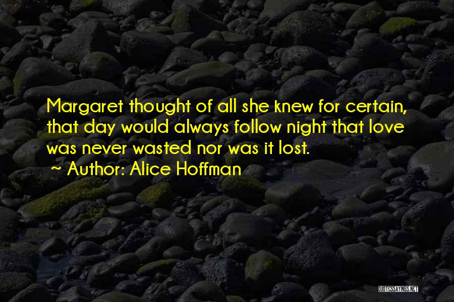 Always Lost Quotes By Alice Hoffman