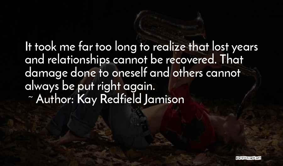 Always Lost Quotes By Kay Redfield Jamison